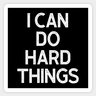 I Can Do Hard Things Sticker